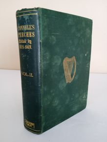 The Select Speeches of Daniel O'Connell (Vol. II) Edited, With Historical Notices, Etc., by His Son, John O'Connell (PT211)