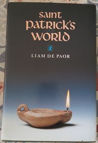 Saint Patrick's World by Liam De Paor