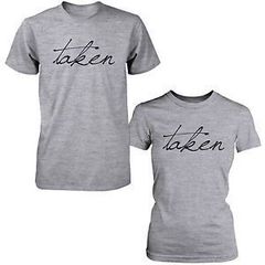 Taken Couple T-shirts For Valentines Day Gift Present
