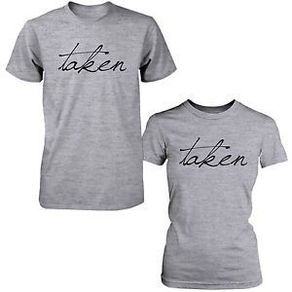 Taken Couple T-shirts For Valentines Day Gift Present