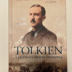 Tolkien i Pierwsza Wojna Swiatowa John Garth Hardcover
