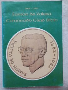 Eamon De Valera.  1882-1982.