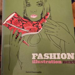 Fashion Illustrationsl Next. By Laird Borrelli. Large Volume Paperback In Good Condition.  See Photos For Same.
