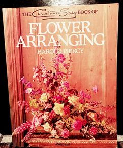 1980. The Constance Spry Book Of Flower Arranging.