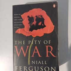 The Pity of War by Niall Ferguson
