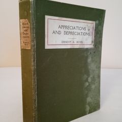 Appreciations and Depreciations: Irish Literary Studies by Ernest  A. Boyd (HQ288)