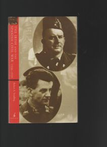 The Irish and the Spanish Civil War 1936-1939. Robert A. Stradling.