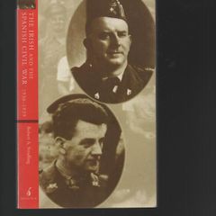 The Irish and the Spanish Civil War 1936-1939. Robert A. Stradling.