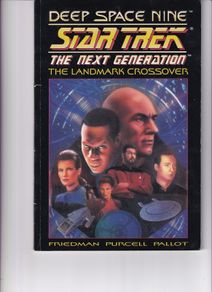 Deep Space Nine Star Trek The Next Generation The Landmark Crossover Titan Books 1991 1st Print