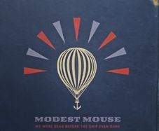Modest Mouse - We Were Dead Before The Ship Even Sank.