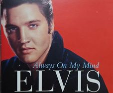 Elvis Presley - Always On My Mind.