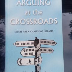 Ireland's Changes - Arguing At The Crossroads