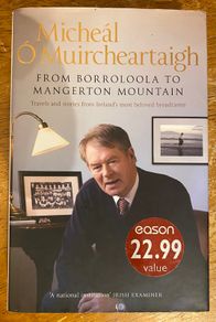Micheal O Muircheartaigh From Borroloola to Mangerton Mountain