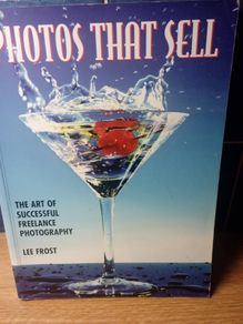 Photos That Sell - Successful Freelance Photography