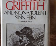 Arthur Griffith and Non-Violent Sinn Fein