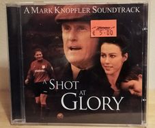 Mark Knopfler A Shot at Glory (soundtrack) CD Album