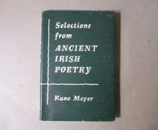 Selections From Ancient Irish Poetry