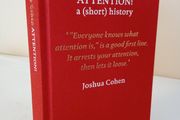 Attention!: A (Short) History by Joshua Cohen (PT27)