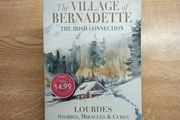 Lourdes &amp; St.Bernadette - The Irish Connection.