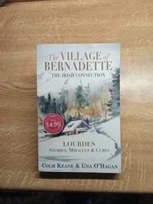 Lourdes & St.Bernadette - The Irish Connection.