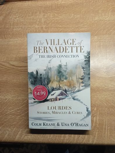 Lourdes & St.Bernadette - The Irish Connection.