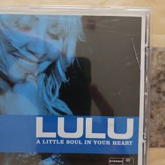 Lulu CD - A Little Soul In Your Heart