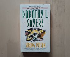 Strong Poison by Dorothy L. Sayers (Murder Mystery American Edition Vintage Paperback 1995)