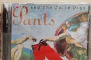 Corky And The Juice Pigs CD - Pants
