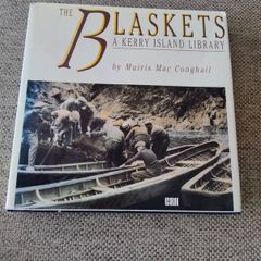 The Blaskets a Kerry Island Library by Muiris Mac Conghail 1988 hardback with dustcover in very good condition with small inscription on inside page FREE STANDARD POSTAGE INCLUDED