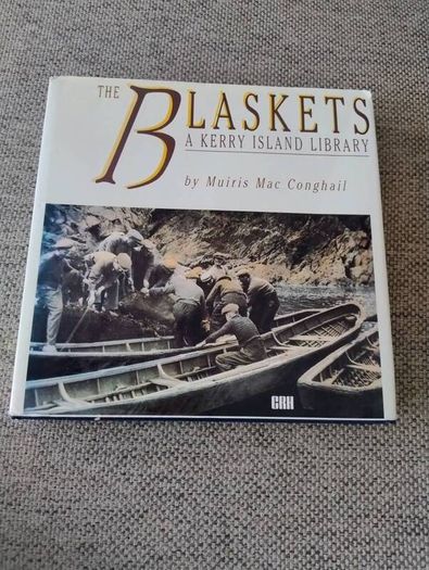 The Blaskets a Kerry Island Library by Muiris Mac Conghail 1988 hardback with dustcover in very good condition with small inscription on inside page FREE STANDARD POSTAGE INCLUDED