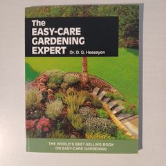 The Easy-Care Gardening Expert by Dr D.G. Hessayon