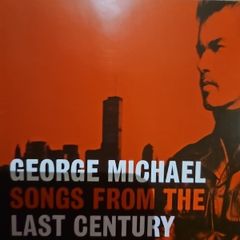 George Michael - Songs From The Last Century.