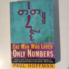 The Man Who Loved Only Numbers by Paul Hoffman