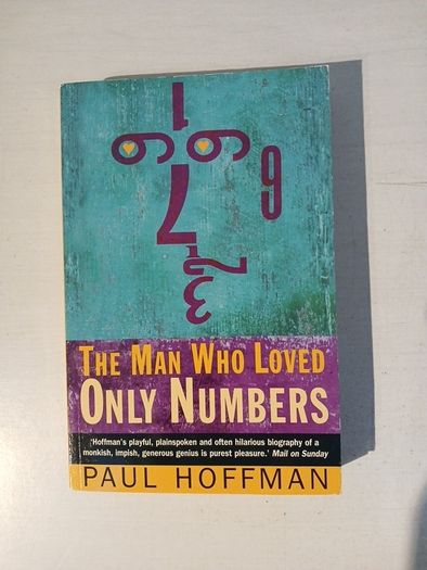 The Man Who Loved Only Numbers by Paul Hoffman