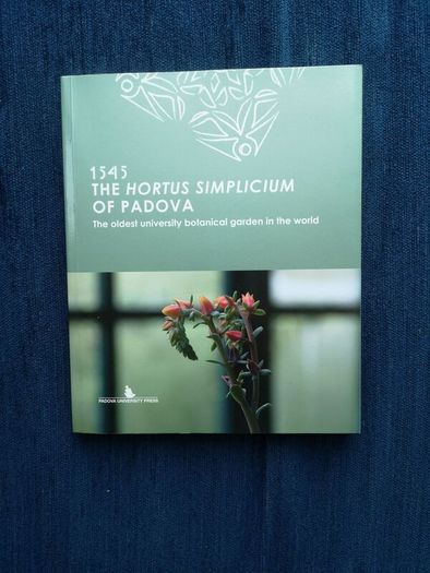 1545 The Hortus Simplicium Of Padova - The Oldest University Botanical Garden In The World