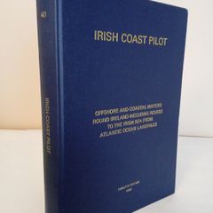 Irish Coastal Pilot: Offshore and Coastal Waters Round Ireland including Routes to the Irish Sea from Atlantic Ocean Landfalls Published by the Hydrographer of the Navy (HQ634)