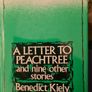 . A Letter To Peachtree And Nine Other Stories By Benedict Kiley.  VINTAGE FIRST EDITION Hardback With Dustjacket In Very Good Condition. Image 2