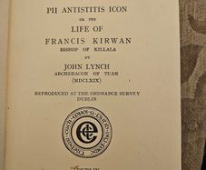 The Life Of Francis Kirwan Bishop Of Killala By John Lynch Archdeacon Of Tuam. First Edition Hardback In Good Condition 1951. See Photos For Same.