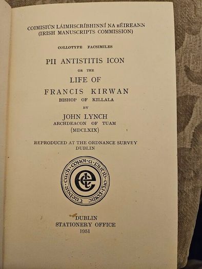 The Life Of Francis Kirwan Bishop Of Killala By John Lynch Archdeacon Of Tuam. First Edition Hardback In Good Condition 1951. See Photos For Same.