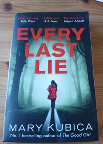 Every Last Lie. Mary Kubica