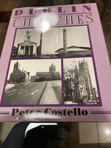 Dublin Churches- Peter Costello hardback 1989