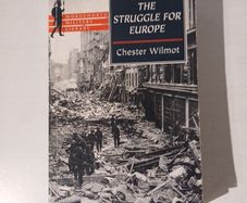 The Struggle for Europe by Chester Wilmot