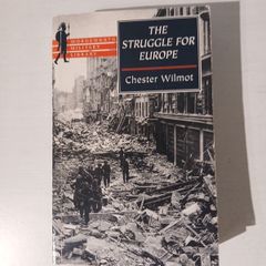 The Struggle for Europe by Chester Wilmot