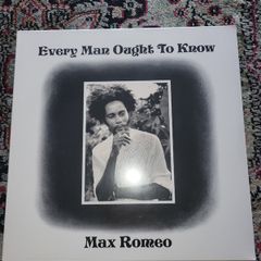 Max Romeo: every man ought to know LP