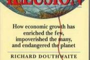 The Growth Illusion - How Economic Growth Has Enriched The Few.....richard Douthwaite