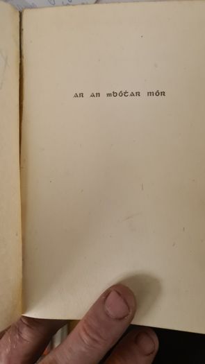 Ar An Mbotar Mor By Liam O Briain. Hardback. An Cead Clo 1948.