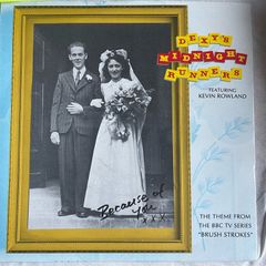 Dexys midnight runners.  Because of you vinyl record