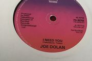 Joe Dolan vinyl single record - i need you