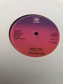 Joe Dolan vinyl single record - i need you