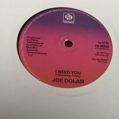 Joe Dolan vinyl single record - i need you